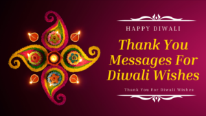 Thank-You Messages for Diwali Gifts